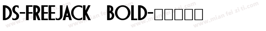DS-FreeJack Bold字体转换